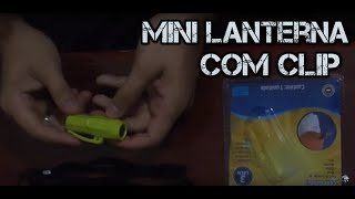 Mini Lanterna com clip.