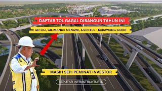 DAFTAR 3 TOL GAGAL DIBANGUN TAHUN INI, SEPI INVESTOR..