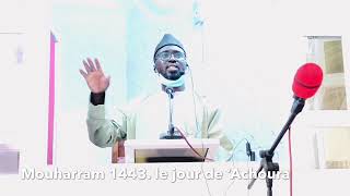 Khoutba Jumua ( le jour de ‘Achoura ) Oustaz Sidi Yahya Kounta 13-08-21