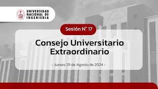 🔴#EnVivo | Consejo Universitario Extraordinario N° 17