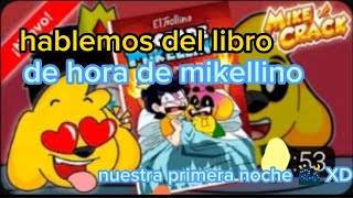 hora de mikellino detalles  del  libro de trollino preguntas y sus respuestas que dejó  (narrador)