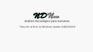 0x80244019 error al actualizar Windows(solucion)