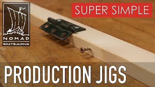 Simple jigs for small scale production