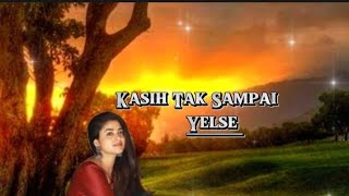 Kasih Tak Sampai - Yelse (Official Lyrics Music) @PelangiMusiclirik