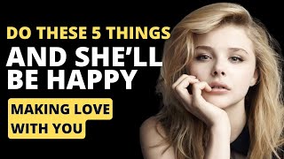 Do These 5 Things, and She’ll Be Happy to Sleep with You