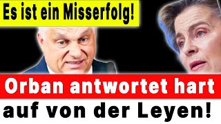 🛑VON DER LEYENS STARKER DRUCK AUF UNGARN IST GESCHEITERT!