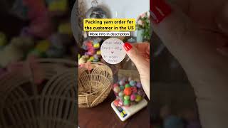 Packing yarn order || Mini yarn balls