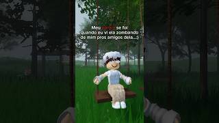 Depois de tudo que a gnt passou, eu ainda confiava nela...#roblox #shorts