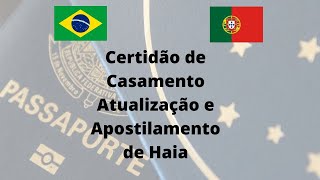 Certidão de Casamento Atualizada e Apostilamento de Haia - Portugal