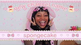 NEW CHANNEL NAME: SPONGECAKE