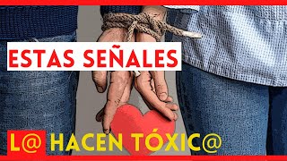 8 SEÑALES De Que Estás En Una RELACIÓN Tóxica