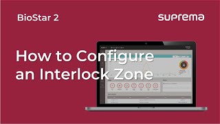 [BioStar 2] Tutorial: How to Configure an Interlock Zone l Suprema