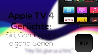 Apple TV 4 Gerüchte: Gaming, Siri & eigene Serien