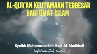 Keutamaan Terbesar Umat Islam Adalah Al Quran