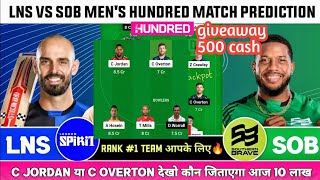 LNS vs SOB Dream11, LNS vs SOB Dream11 Prediction, London Spirit vs Southern Brave, The Hundred 2024