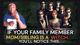 Dealing With Family WITCH Member Biblical Way