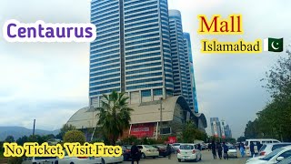 Pakistan Biggest Shopping Mall | Centaurus Islamabad | Walking Tour