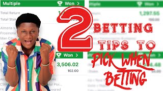 2 BETTING TIPS  TO PICK WHEN BETTING||HOW TO WIN BET IN 2023 #kelmedia #footballpredictionsfortoday