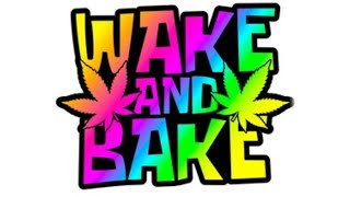 🤘😤🎶 Thursday Wake & Bake 🎶😤🤘