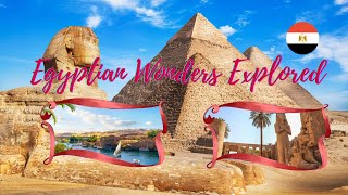 Egyptian Wonders Explored