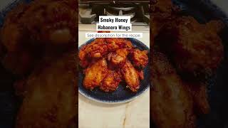 Easy Wings with Smoky Honey Habanero #recipeoftheday