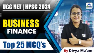 Business Finance Top 25 MCQs | Paper -2 | Commerce | NET UGC NET | Apni University | By Divya Ma'am