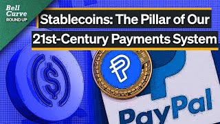 The Future of Stablecoins | Roundup