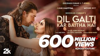 Dil Galti Kar Baitha Hai | dil galti kar baitha hai song | dil galti kar baitha hai song full #song