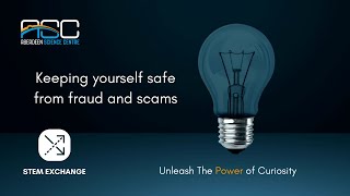 Keeping yourself safe from fraud and scams