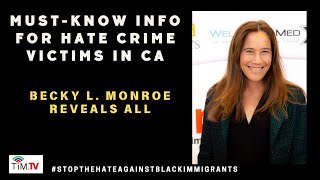 Becky L. Monroe Reveals Must-Know Information for Hate Crime Victims Seeking Support in California