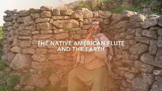 The Native American Flute and the Earth