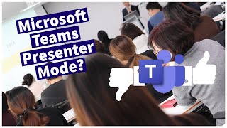 Why Presenter Mode in Microsoft Teams will blow your audience away!