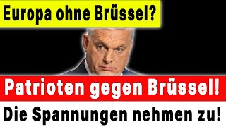 🔴Brüssel platzt aus allen NÄHTEN! Orban, Le Pen, Meloni und Wilders haben sich zusammengeschlossen!