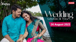 Wedding Ceremony of VINU & LEKSHMI | 26 AUGUST 2023.