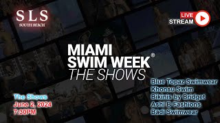 Official MiamiSwimWeek 2023 4k LIVESTREAM from SLS Hotel - June 2, 7:30PM