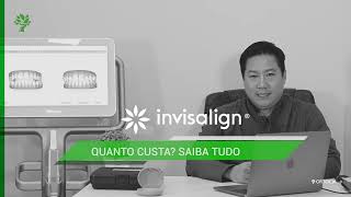 Quanto custa o Invisalign? Qual o preço do Invisalign? Saiba tudo aqui!