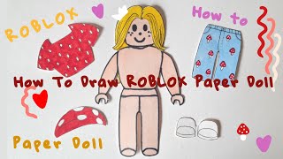 How to Draw ROBLOX Paper Doll / ROBLOX World #paperdiy #roblox