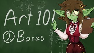 Art 101: Bones! (Part 2)