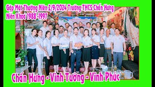 Gặp Mặt Thường Niên Anh Em Lớp - Hội Khoá 1988 - 1997 Trường THCS Chấn Hưng - Vĩnh Tường - Vĩnh Phúc