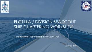 AuxScout workshop 203 Flotilla  Division Sea Scout Ship chartering workshop