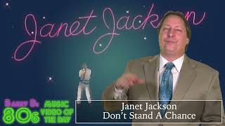 Janet Jackson - Don’t Stand A Chance - Barry D's 80s Music Video of the Day