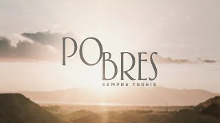 Padre Zezinho, scj - Pobres sempre tereis - (Lyric Video)