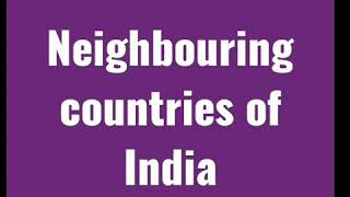 #Neighbouring countries of India#grade 2