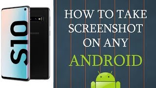 How To Take Screenshot / Scrolling Screenshot On Any Android ( done on Samsung S10 )