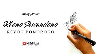 Menggambar Penari Klono Sewandono Ponorogo | Khoyrul An