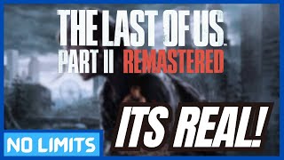 The Last of Us Part 2 Remastered is OFFICIAL! - Did we need It? | No Limits! - A PlayStation Podcast