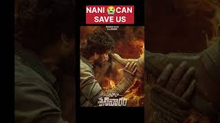 Nani❤only can save🔥 us#shortvideo#shortsviral#trending