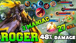 Run & Kills With Roger 27 Kills + 2x Maniac - Roger Best Gameplay Build Top Global Tutorial 2023