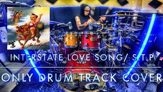 INTER STATE LOVE SONG/ STONE TEMPLE PILOTS/ ONLY DRUM TRACK  COVER/ #jeangonzalezdrummer