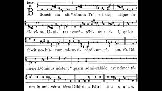 Introit Trinity Sunday - Benedicta Sit Sancta Trinitas